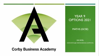 Corby Business Academy Year 9 Options 2021  Maths GCSE [upl. by Aleece]