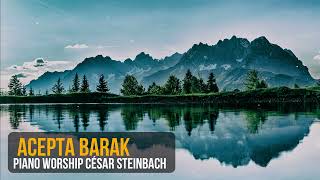 ACEPTA Cover Barak  Piano worship César Steinbach 😭😭 [upl. by Dael]