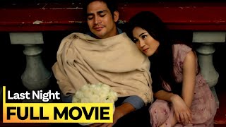 Last Night FULL MOVIE  Piolo Pascual Toni Gonzaga [upl. by Curren]