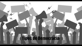 Tipos de Democracia [upl. by Kcirde]