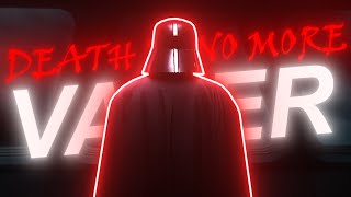 Darth Vader edit  Death Is No More  edits [upl. by Thunell727]