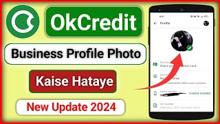 OkCredit Me Dp kaise Hataye  How To Remove Profile Picture on OkCredit App  YTe Smart [upl. by Seyler]