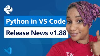 Python in VS Code  Release News v188 [upl. by Gui]