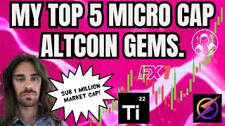 MY TOP 5 CRYPTO GEMS UNDER 1 MILLION DOLLAR MARKET CAP [upl. by Darrill]