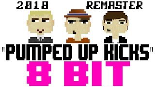 Pumped Up Kicks 2018 Remaster 8 Bit Tribute to Foster The People  8 Bit Universe [upl. by Tennos925]