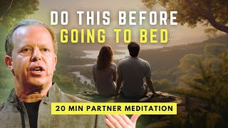 Manifest And Visualise Together Powerful 20 Min Partner Meditation With Joe Dispenza [upl. by Eletnahc]