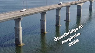 Ölandsbron till Borgholm  Öland  Sweden  July 2024 [upl. by Aihtniroc]