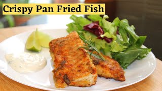 Crispy Pan Fried Fish  Fish recipes  Haddock Fillet Recipe [upl. by Mundford611]