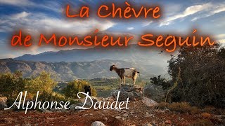 Livre audio  La Chèvre de Monsieur Seguin Alphonse Daudet [upl. by Tallulah]