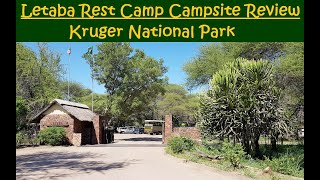 Letaba Rest Camp Campsite Review Kruger National Park [upl. by Anilosi88]