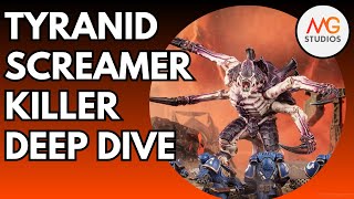 Tyranid Screamer Killer Deep Dive  Warhammer 40k 10th Ed [upl. by Hatty721]