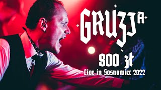 GRUZJA  800zł  Live in Sosnowiec 2022 [upl. by Yatnahc907]