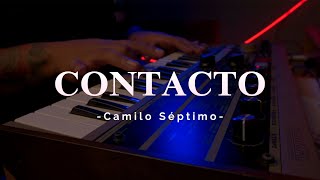 Camilo Séptimo  Contacto COVER Mau Bosque [upl. by Sousa]