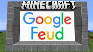 MY GIRLFRIEND IS DUMB  GOOGLE FEUD in MINECRAFT [upl. by Willis]