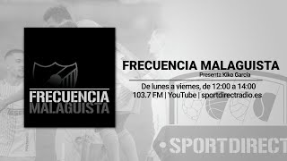 Frecuencia Malaguista 060824 [upl. by Rebor178]