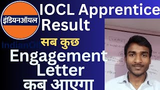 IOCL Apprentice Engagement Letter कब तक आयेगा। [upl. by Nawaj]