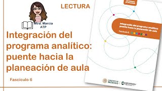 FASCICULO 6 Integración del programa analítico puente hacia la planeación de aula [upl. by Neill]