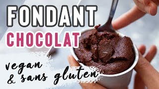 FONDANT AU CHOCOLAT VEGAN ET SANS GLUTEN [upl. by Asilaj]