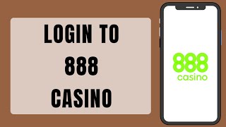 888 Casino Login 2023  Login Sign In To 888 Casino Online Game [upl. by Sternberg]