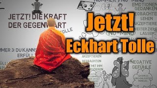 Jetzt Die Kraft der Gegenwart  Eckhart Tolle animierte Zusammenfassung [upl. by Farhsa416]