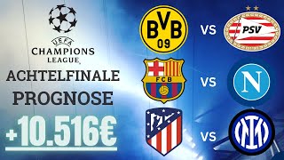 CHAMPIONS LEAGUE Tipps Achtelfinale Rückspiele  ALL IN für den BVB [upl. by Walli]