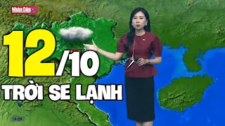 Dự báo thời tiết hôm nay và ngày mai 1210  Dự báo thời tiết đêm nay mới nhất [upl. by Sand248]