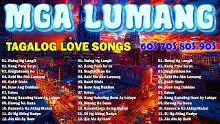 Pure Tagalog Pinoy Old Love Songs Mga Lumang Kanta Tugtugin Noong 60s 70s 80sOPM Lumang Tugtugin [upl. by Anrahs403]