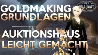 Auktionshaus leicht gemacht  GoldmakingGrundlagen Folge 02 [upl. by Anama]