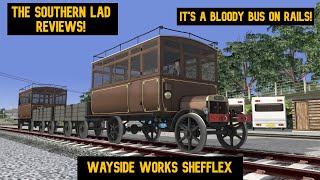 TSL Reviews  Wayside Works  Shefflex  Its a bus on rails [upl. by Adnalohs]