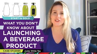 How To Turn Your Idea Into a Ready To Drink RTD Beverage Product Case Study  Jocko White Tea [upl. by Eiramit]