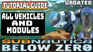 ALL VEHICLES AND MODULES in subnautica below zero [upl. by Phelps]