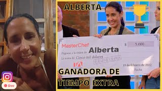 LIVE de ALBERTA GANADORA de MasterChef Ecuador Tiempo Extra [upl. by Rehportsirhc]