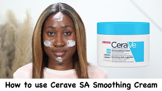 Cerave SA Cream for Rough and Bumpy Skin Review on Dark Skin [upl. by Doownelg]