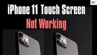 How to Fix iPhone 11 Touch Screen Not Working  Bring Unresponsive Screen to Life for Free [upl. by Georgeanna]