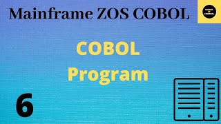 COBOL Program  Mainframe COBOL Practical Tutorial  Part 6 COBOL Vol Revised [upl. by Relyuhcs]