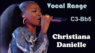 Christiana Danielle The Voice  Live Vocal Range C3Bb5 [upl. by Gnoz]