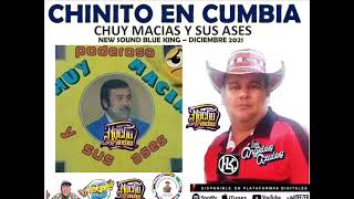 CHINITO EN CUMBIA CHUY MACIAS Y SUS ASES MONCLOVA COAHUILA [upl. by Aveneg849]