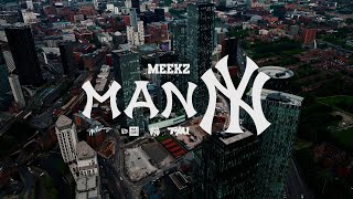 MEEKZ  MANNY [upl. by Dimitry]