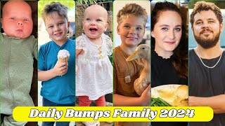 Daily Bumps Family Members Real Name And Ages 2024 [upl. by Guntar401]