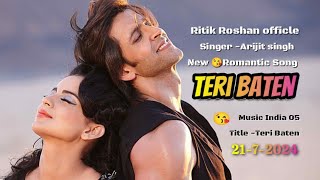 Teri Baten  New Song Arijit Singh  तेरी बातें  New Romantic Song 2024 Arijit Singh song [upl. by Sculley844]