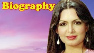 Parveen Babi  Biography [upl. by Balthasar316]