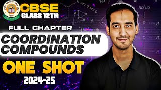 Coordination Compounds Detailed Oneshot  PYQ Chapter 5 Class 12 Chemistry CBSE 202425 cbse [upl. by Yerahcaz]