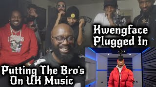 Kwengface  Plugged In W Fumez The Engineer GoHamm FAM REACTION [upl. by Atwahs]