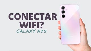 Como conectar WIFI no Galaxy A35 2 MANEIRAS RÁPIDAS [upl. by Sharyl]