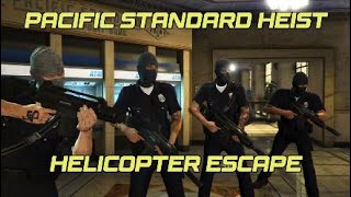 The Pacific Standard Job  Finale Helicopter Escape [upl. by Garret416]