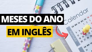 📅 Meses em Inglês Conheça o Nome dos Meses do Ano em Inglês 📅 [upl. by Annai]