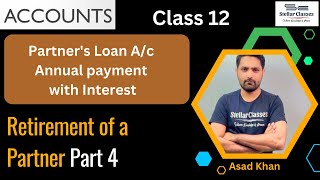 Accounts I Retirement of a partner I partners loan Ac I Part 4 [upl. by Goldsmith]