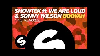 Showtek ft We Are Loud amp Sonny Wilson  Booyah Brooks Remix [upl. by Isdnyl]