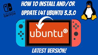 How to Install Linux on Nintendo Switch  L4T Ubuntu 330 Switchroot Install or Update Tutorial [upl. by Dlaniger]