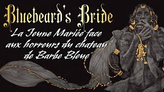 Bluebeards Bride  De lHorreur féminine VOD JDR [upl. by Assenad]